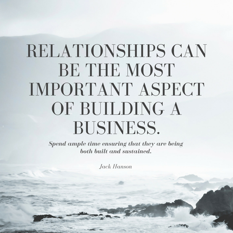 Build Relationships to Build Business