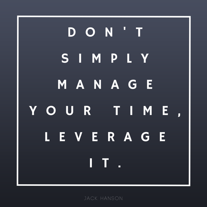 Leverage Your Time